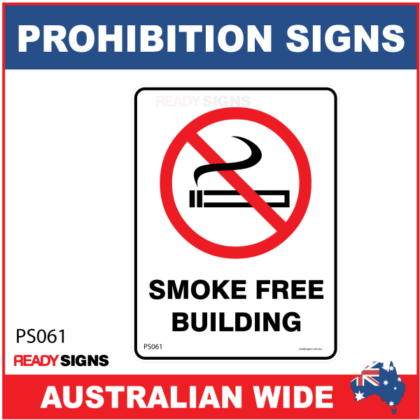 PROHIBITION SIGN - PS061 - SMOKE FREE BUILDING